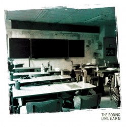 The Boring ‎– Unlearn LP
